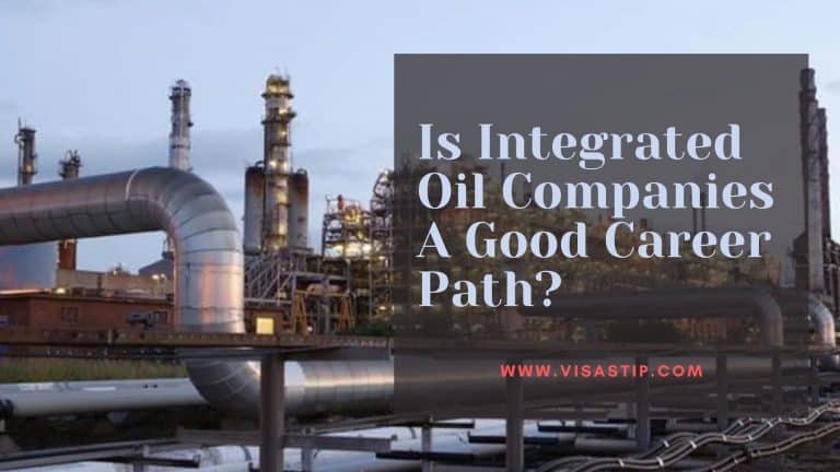 Is Integrated Oil Companies A Good Career Path in 2023? (+ Jobs and Salary)